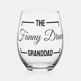 Het grappige drink opa vaderdag cadeau wijnglas zonder voet