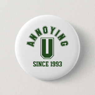 Het grappige Ergeren u knoopt dicht, Groen Ronde Button 5,7 Cm