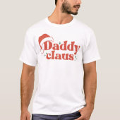 Het grappige familie papa Claus T-shirt (Voorkant)