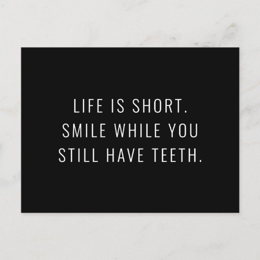 Het grappige leven is kort, zo glimlach-Gezegde Briefkaart (Voorkant)