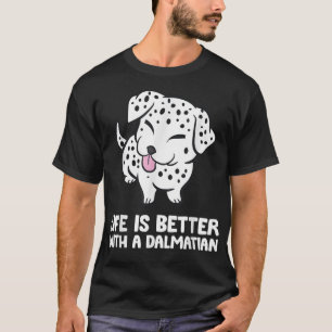 Het grappige leven van de Dalmatische eigenaar is T-shirt