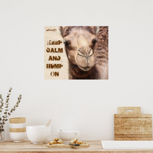 Het grappige Poster van Camel houdt kalm en Hump a (Keuken)