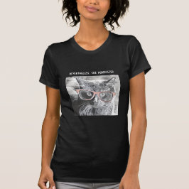 Het grappige Shirt van de Kat, niettemin,