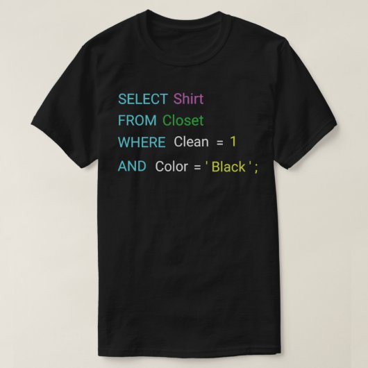 Het grappige SQL ontwerp voor SQL programmeurs DBA T-shirt (Design voorkant)