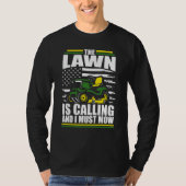 Het gras roept en ik moet Mower American T-shirt (Voorkant)