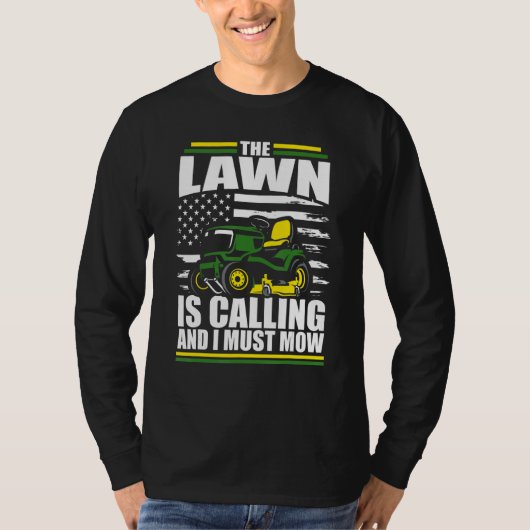 Het gras roept en ik moet Mower American T-shirt (Voorkant)