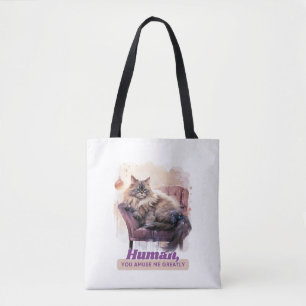 Het grillige "mens, je amuseert me geweldig" Cat Tote Bag