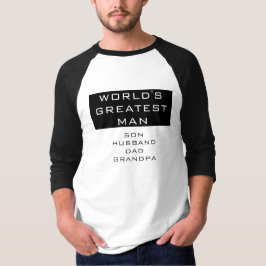 Het grootste Man ter wereld - Zoon, echtgenoot, va T-shirt