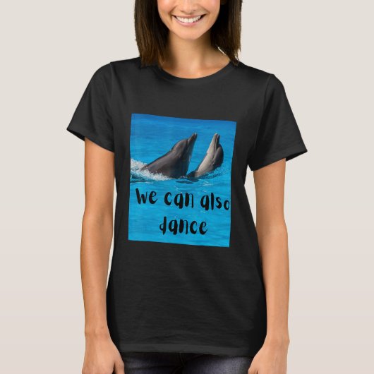 Het grote dansidee We kunnen ook dansen w T-shirt (Voorkant)