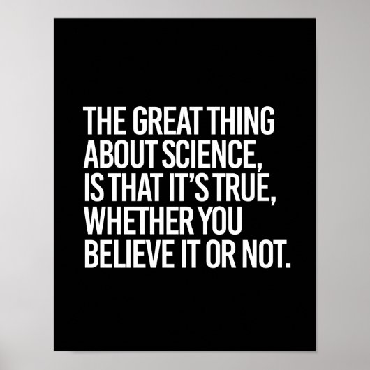 HET GROTE OVER WETENSCHAP IS DAT HET WAAR IS WH POSTER (Voorkant)