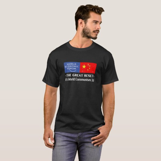 Het grote resetten - het is wereldcommunisme 3.0 t-shirt (Voorkant volledig)