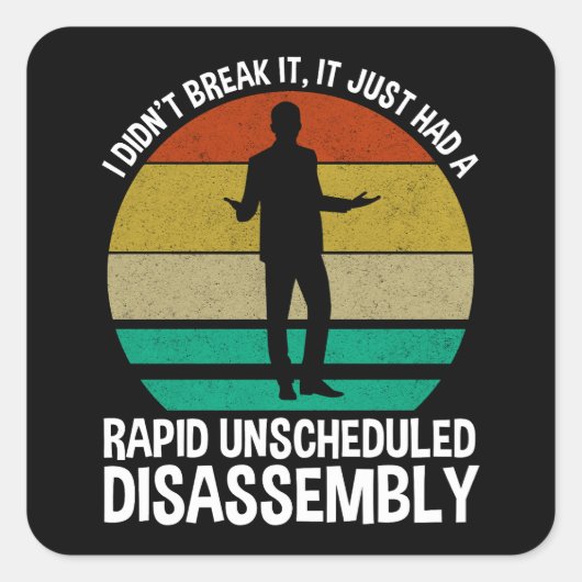 Het had een snelle ongeplande demontage vierkante sticker (Voorkant)