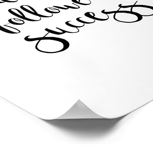 Het harde werk wordt gevolgd door succes poster (Hoek)