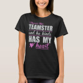 Het hart van deze dame is bij een Teamster T-shirt (Voorkant)