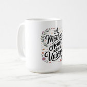 Het hart van een moeder omvat het universum koffiemok (Voorkant links)