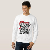 Het hart van een rebel klopt het hardst trui (Voorkant volledig)
