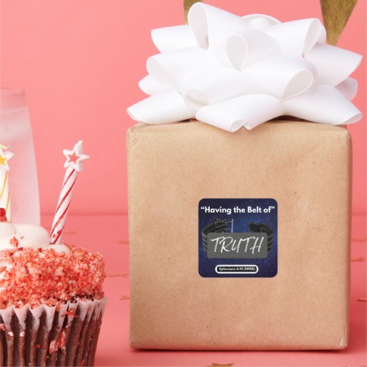 Het hebben van de Belt van de Waarheid - Vierkante Vierkante Sticker (Feest)