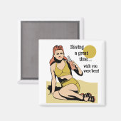 Het hebben van een geweldige tijd magneet (Voorkant / Achterkant)