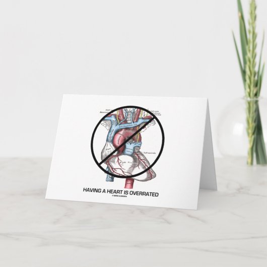 Het hebben van een hart wordt overschat (tegen Val Feestdagen Kaart (Voorkant)
