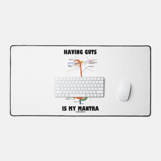 Het hebben van lef is mijn mantra spijsverteringss bureaumat (Keyboard & Muis)
