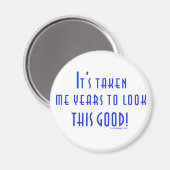 Het heeft me jaren gekost magneet (Voorkant / Achterkant)