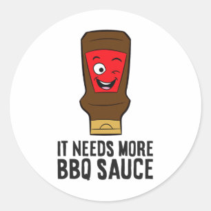 Het heeft meer BBQ saus nodig Grappige Byrbecue sa Ronde Sticker