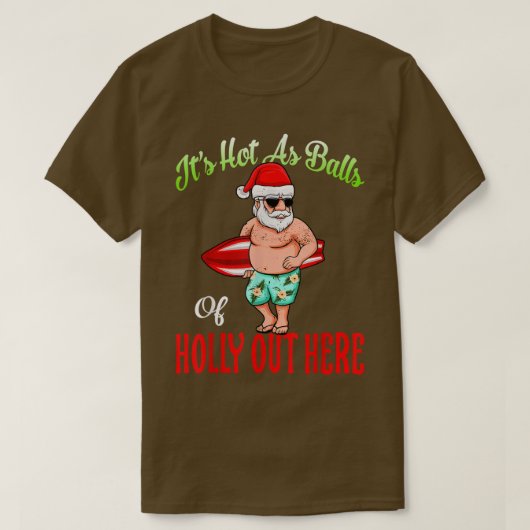 Het heet als bolwerk van Holly Hawaiian Kerstmis i T-shirt (Design voorkant)