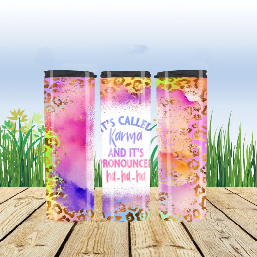 Het heet Karma en het is bekend als HAHAHA. Thermosbeker