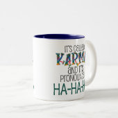 Het heet Karma Tweekleurige Koffiemok (Voorkant rechts)