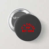 Het Heet P Niet Frisdrank Grappige Uitdrukking Ronde Button 5,7 Cm (Voorkant /achterkant)