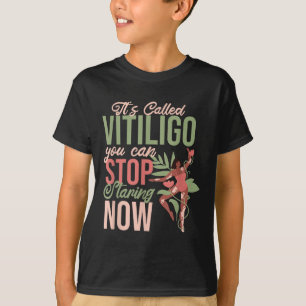Het heet Vitiligo, je kunt stoppen met staren, Vit T-shirt