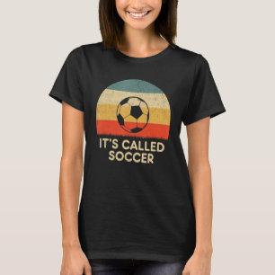 Het heet Voetbal Soccer Futbol Sportspelers T-shirt