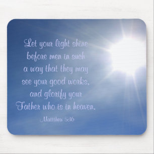 Het heldere Lichte 5:16 Mousepad van Matthew Muismat