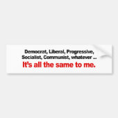 HET HELEMAAL HETZELFDE VOOR MIJ BUMPERSTICKER (Voorkant)