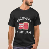 Het herstel is mijn Jam Celebrate Clean en Sober T-shirt (Voorkant)
