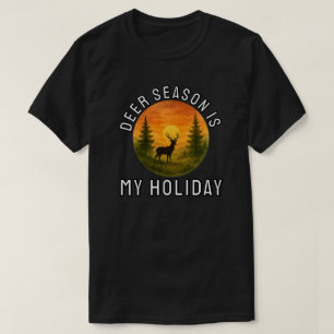 Het hertenseizoen is mijn vakantie t-shirt