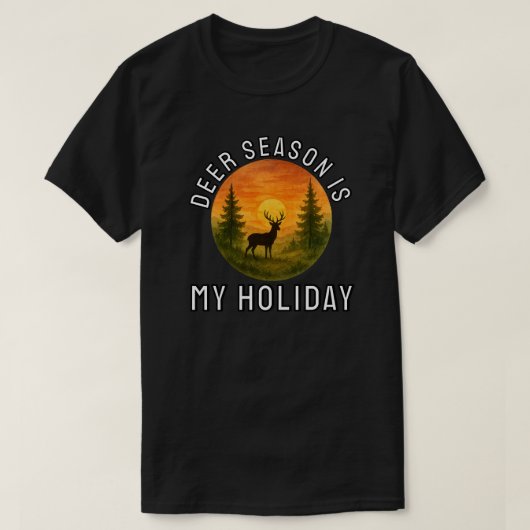 Het hertenseizoen is mijn vakantie t-shirt (Design voorkant)