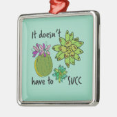 Het hoeft niet zo te zijn metalen ornament (Links)