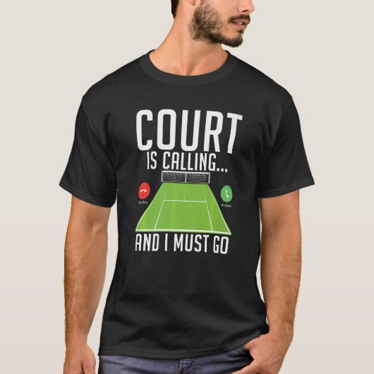 Het Hof roept en ik moet naar Tennis T-shirt (Voorkant)