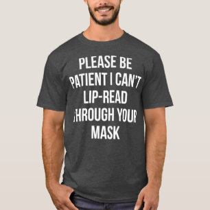 Het horen van de slechte dove Leiding door masker T-shirt