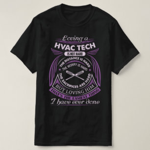 Het houden van een Tech HVAC is niet Hard T-shirt