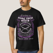 Het houden van een Tech HVAC is niet Hard T-shirt (Voorkant)