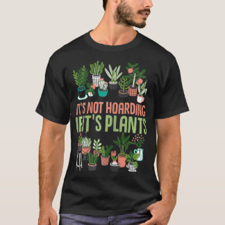 Het houdt niet op als de planten Gardening Cactus. T-shirt