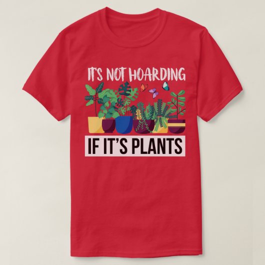 Het houdt niet op als zijn Planten T-shirt (Design voorkant)