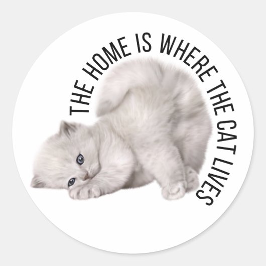 Het huis is waar de kat leeft ronde sticker (Voorkant)