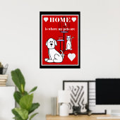 Het huis van huisdieren is waar mijn huisdieren om poster (Thuiskantoor)