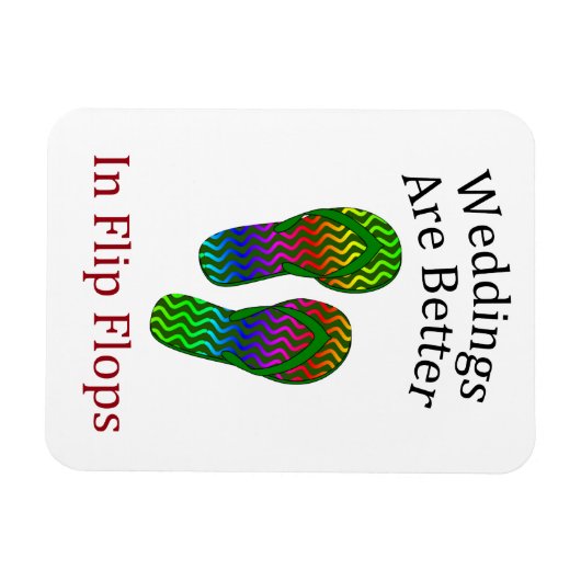 Het huwelijk is beter in de Teenslippers. Magneet (Horizontaal)