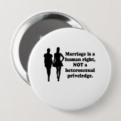 Het huwelijk is een mensenrecht ronde button 4,0 cm (Voorkant /achterkant)