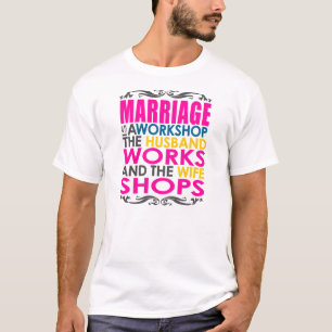 Het huwelijk is een werkplaats, Husband Works, vro T-shirt