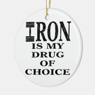 Het ijzer is Mijn Drug van Keus Weightlifting Keramisch Ornament